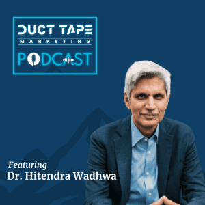 Dr. Hitendra Wadhwa, a guest on the Duct Tape Marketing Podcast